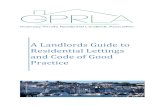 A Landlords Guide to Residential Lettings and Code …...The GPRLA Guide to Residential Lettings has been drawn up to provide some essential tools to help Landlords develop effective