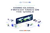 GOING GLOBAL FINTECH TAKES ON THE WORLD · Going Global | World Fintech Report 2020 3 Contents Executive summary 5 2 Fintech and the future 6 3 Fintech strategy 8 4 Payments 12 5