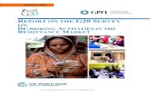 REPORT ON THE G20 SURVEY ON DE RISKING ACTIVITIES IN …...Report on the G20 Survey on De-risking in the Remittance Market October 2015 Prepared by the World Bank Group for the G20