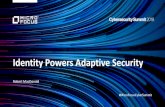 Identity Powers Adaptive Security - Micro Focus · The Micro Focus Platform –Identity Powers Digital Transformation Identity Access Insight Governance Provisioning Privileged Identity