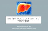 The new World of Hepatitis C treatment - VAPAA New World... · THE NEW WORLD OF HEPATITIS C TREATMENT Jennifer Eames MPAS, DHSc, PA-C ... •Compare and contrast therapy modalities
