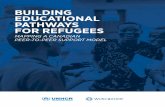 BUILDING EDUCATIONAL PATHWAYS FOR REFUGEES website/02... · 2017-11-06 · IELTS – International English Language Testing System IOM – International Organization for Migration
