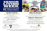 SLW EXPO Workshops - Michigan Medicine Promo Flyer... · Workshop Schedule Open House Schedule HOUSING BUREAU FOR SENIORS SENIOR LIVING WEEK 2019 Saturday, September 14 - at the Senior