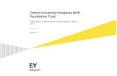 Oxford University Hospitals NHS Foundation Trust · Letter to Governors for the year ended 31 March 2017 – Oxford University Hospitals NHS Foundation Trust EY ÷ 5 Purpose The Purpose