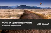 COVID-19 Epidemiologic Update April 28, 2020 · COVID-19 Epidemiologic Update. April 28, 2020. A Presbyterian, LANL, SNL, and NMDOH Partnership. Key context April 28, 2020 • Improvements