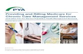Providing and Billing Medicare for Chronic Care Management ... · Providing and Billing Medicare for Chronic Care Management Services ... including complex CCM and care plan development.