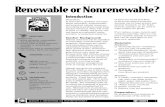 Renewable or Nonrenewable? - StopWaste · renewable or nonrenewable resources. 3. Review with the whole class which items they classified as renewable or nonrenewable resources. Wrap-Up