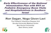Dagan/Rota/2012 Early Effectiveness of the National ... Dagan.pdfSlides prepared by Ron Dagan MD Dagan/Rota2012 Methods •A prospective study since April 1st 2006, still on-going