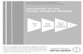 INTRODUCING THE NEW LOCAL CHURCH PROFILEopportunities.ucc.org/CustomerFTP/3903/Attachments/Meredith LCP… · Your conference can provide materials referenced in the Local Church