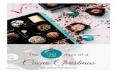 12 Days of Cacao Christmas V2 - Food Alchemy · 12 Days of Cacao Christmas Page | 5 You can buy the cacao and cacao by‐products such as cacao pods, cacao powder or nibs in organic
