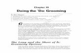 Chapter 10 Doing the ’Do: Grooming - Wiley€¦ · Chapter 10 Doing the ’Do: Grooming In This Chapter Weighing the pros and cons of long and short coat styles Planning your grooming