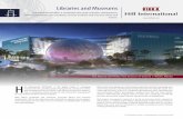 Libraries and Museums - Hill International · 2015-05-11 · Libraries and Museums ... Delivering this complex project on time was a challenge, but Hill did just that, and received