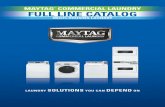 MAYTAG full line catalog - Abt Electronics · Maytag built the first appliance ever to receive the EnErgY STAr ® label. Today, we offer more high-efficiency laundry products than