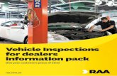 Vehicle Inspections for dealers information pack4. DP1900357 10/19 DH. We’re here to help. Rob Clapp, Business Development Manager, Motoring Services Call 08 8202 4821 or 0419 686