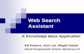 Web Search Assistant - Protégé · Web Search Assistant What is it for? Assist a user in composing search terms for use in a Web portal What does it do? Data Mining of OWL KB Query