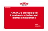 RAFAKO’s proecological investments – boilers and biomass ... · Introduction RAFAKO S.A. offers, design works, manufacturing and delivery of boilers for combustion of wood and