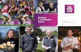 Backing a sustainable future AIB ... - AIB Personal Banking · We provide a digitally-enabled, omni-channel banking experience that allows customers to interact with us how and when