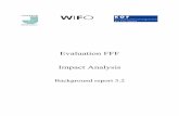 Evaluation FFF Impact Analysis - ffg.at€¦ · Evaluation FFF Impact Analysis Background report 3.2 Andreas Schibany1) Gerhard Streicher1) Nikolaus Gretzmacher1) Martin Falk2) Rahel