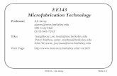 EE143 Microfabrication Technologyee143/sp08/lectures/CourseInfo.pdf · process modules: lithography, thermal oxidation, diffusion, ion implantation, etching, thin-film deposition,