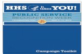 HHS Public Service Recognition Week Campaign Toolkit · HHS Public Service Recognition Week Campaign Toolkit 4 How to Use this Toolkit Remember, PSRW is only one component of a robust