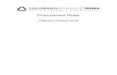 Procurement Rules - Today at Mines · Procurement Rules Table of Contents ... applying the best methods and business practices that provide for public confidence in the University.