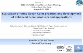 Evaluation of VIIRS Ocean Color products and development ...€¦ · STRAY_LIGHT_CORRECT : OFF THERMAL_RESPONSIVITY_CORRECT : OFF DEPTH_RESOLUTION : 0.01 m BIN_INTERVAL : 0.05 m BIN_WIDTH