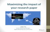 Maximizing the impact of your research paper · Conclusion – Key take-away • Accessibility - Make your papers available online enhance discoverability and usage. • Quality -