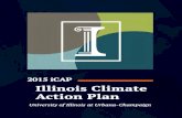 University of Illinois at Urbana-Champaign 2015 Illinois ... · Overview of 2015 Illinois Climate Action Plan (iCAP) In 2008, our campus signed the American College and University