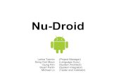Nu-Droid - Columbia University · 2010-04-29 · Nu-Droid "What, Why, and How?" Nu-Droid \noo-droid\ noun : A programming language used to create Android mobile applications using