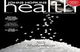 Salt Shakedown - Johns Hopkins Hospital · The dangerous truth about too much sodium Compliments of Johns Hopkins Medicine International. Winter 2012 ... breast cancer, brain tumors