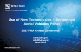 Use of New Technologies – Unmanned Aerial Vehicles Panel...Multi & Hyperspectral Technology Satellite Imagery Collection & Analysis Geographic Information Systems (GIS) Data Management