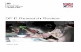 DFID Research Review - gov.uk · | DFID 6 Research Review Responding to Ebola: Britain’s response to the deadly Ebola outbreak was shaped by DFID’s rapid commissioning of scientific