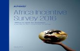 Africa Incentive Survey 2016 - KPMG · Africa Incentive Survey 2016 “Africa is open for business” ... in Sub –Saharan Africa (Uganda, Kenya, Mauritania, Benin and Senegal) were