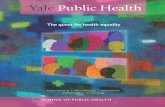 Yale Public Health - Amazon S3 · Yale Public Health Yale school of public health FALL 2009 Tracking 100,000 children Global health | Lyme cartography ... The tumor connection Ongoing