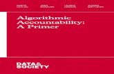 ALGORITHMIC ACCOUNTABILITY: A PRIMER - 3€¦ · One of the most important examples of algorithmic bias comes from the justice system, where a newly-created algorithmic system has