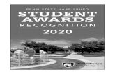 PENN STATE HARRISBURG STUDENT AWARDS · 2020-05-01 · Penn State Harrisburg Student Awards Ceremony • 1 PENN STATE HARRISBURG ADMINISTRATION John M. Mason Jr., Ph.D. Chancellor