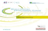 WORLD EXPORT DEVELOPMENT FORUM - ITC · theme of this year’s World Export Development Forum, SMEs: Creating jobs through trade, most appropriate and relevant, especially to Rwanda.