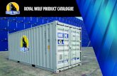 ROYAL WOLF PRODUCT CATALOGUE Catal… · 6 royal wolf | product catalogue dimensions length 6.06m width 2.44m height 2.59m weight 2,220kg cubic capacity 33.2m3 20ft general purpose