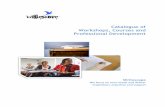 Catalogue of Workshops, Courses and Professional Development · 2016-04-25 · writescape.ca info@writescape.ca Workshops, Courses and Professional Development 3 “I came away with