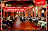 INTERNATIONAL STUDY AT STRATHCLYDE BUSINESS SCHOOL · Strathclyde Business School and must be nominated by their home institution. Classes in all academic disciplines within the Business