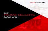 THE HOME SELLER’S GUIDE - Amazon S3 · THE HOME SELLER’S GUIDE But don’t just stuff those things in the closet. Potential buyers will definitely be checking out the closet space,