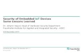 Security of Embedded IoT Devices Some Lessons Learnedmakesinformation security extremely important in embedded devices! Information security requires 1. Cryptographic algorithms Nowadays