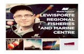 Lewisporte regionaL Fisheries and Marine Centre€¦ · Lewisporte regional fisheries and marine Centre, as well as ongoing marine-based training and courses in selected subjects.