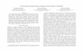 Characterizing Microblogs with Topic Models (ICWSM 2010) · As microblogging grows in popularity, services like Twitter are coming to support information gathering needs above and
