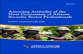 Assessing Attitudes of the Next Generation of African ......generation” of African security sector professionals. Specifically, these are members of the military, police, and gendarmeries