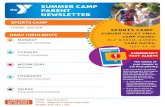 SUMMER CAMP PARENT NEWSLETTERykids.seattleymca.org/files/images/content/Auburn...SPORTS CAMP. AUBURN VALLEY YMCA . CAMP HOURS: M–F 9:00AM–4:00PM. CAMP DATES: JULY 22–26. EMERGENCY