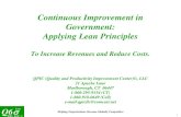 Continuous Improvement in Government: Applying Lean Principles · Continuous Improvement in Government: Applying Lean Principles To Increase Revenues and Reduce Costs. QPIC (Quality