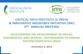 CRITICAL PATH INSTITUTE (C-PATH) & INNOVATIVE MEDICINES ... · critical path institute (c-path) & innovative medicines initiative (imi) 2 nd annual meeting accelerating the development