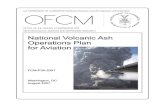 National Volcanic Ash Operations Plan for AviationPrograms/Projects), user forums, and two International Conferences on Volcanic Ash and Aviation Safety (1992 and 2004), the Working