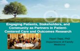 Engaging Patients, Stakeholders and Community as Partners ... · 2/6/2015 12 Community Based Participatory Research (CBPR) • “Is the collaborative approach to research that involves